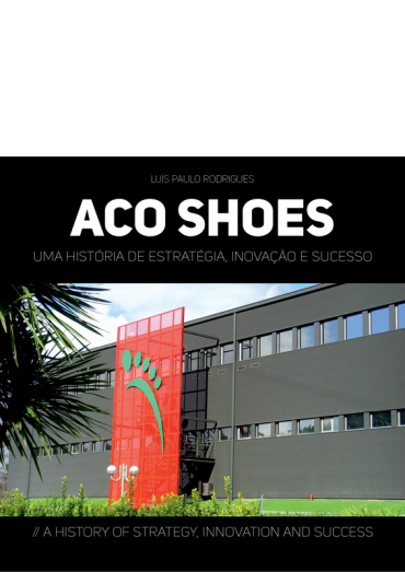 Aco Shoes – Uma história de Estratégia, Inovação e Sucesso